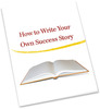 Thumbnail How to Write Your Own Success Story - Action Guide