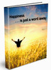 Thumbnail HAPPINESS . . . IS JUST A WORD AWAY
