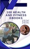 Thumbnail 100 Fitness Health Ebooks