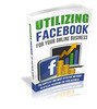 Thumbnail Utilizing Facebook For Your Online Business 