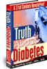 Thumbnail The Truth About Diabetes Thumbnail The Truth About Diabetes