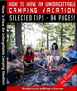 Thumbnail How To Have An Unforgettable Camping Vacation