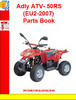Thumbnail Adly ATV- 50RS(EU2-2007) Parts Book
