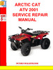 Thumbnail ARCTIC CAT ATV 2001 SERVICE REPAIR MANUAL