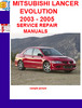 Thumbnail MITSUBISHI LANCER EVOLUTION 2003 - 2005 SERVICE REPAIR MANUA