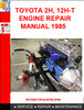 Thumbnail TOYOTA 2H, 12H-T ENGINE REPAIR MANUAL 1985