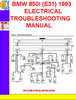 Thumbnail BMW 850i (E31) 1992-1993 ELECTRICAL TROUBLESHOOTING MANUAL Thumbnail BMW 850i (E31) 1992-1993 ELECTRICAL TROUBLESHOOTING MANUAL