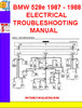 Thumbnail BMW 528e 1987 - 1988 ELECTRICAL TROUBLESHOOTING MANUAL