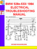 Thumbnail BMW 528e-533i 1984  ELECTRICAL TROUBLESHOOTING MANUAL