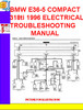 Thumbnail BMW E36-5 COMPACT 318ti 1996 ELECTRICAL TROUBLESHOOTING MANU