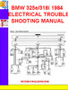 Thumbnail BMW 325e-318i 1984 ELECTRICAL TROUBLESHOOTING MANUAL