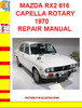 Thumbnail MAZDA RX2 616 CAPELLA ROTARY 1970 REPAIR MANUAL