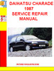 Thumbnail DAIHATSU CHARADE 1987 SERVICE REPAIR MANUAL