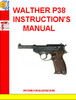 Thumbnail WALTHER P38 INSTRUCTIONS MANUAL
