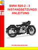 Thumbnail BMW R25-2 - 3 INSTANDSETZUNGS ANLEITUNG