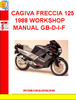 Thumbnail CAGIVA FRECCIA 125 1988 WORKSHOP MANUAL GB-D-I-F
