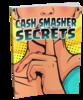 Thumbnail Cash Smacher Secrets