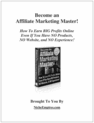 Thumbnail Become an Affiliate Marketing Master!