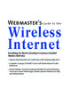Thumbnail Webmasters Guide to the Wireless Internet