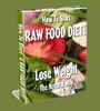 Thumbnail Losing Weight Quickly Raw Food Diet