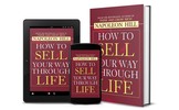 Thumbnail How To Sell Your Way Through Life Thumbnail How To Sell Your Way Through Life
