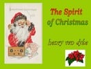 Thumbnail The Spirit of Christmas by Henry Van Dyke