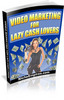 Thumbnail Video Marketing For Lazy Cash Lovers
