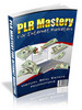 Thumbnail PLR Mastery For Internet Marketers  