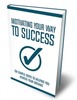 Thumbnail Motivating Your Way To Success eBook + bonus