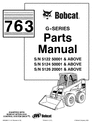 Thumbnail BOBCAQT 763 PARTS MANUAL Thumbnail BOBCAQT 763 PARTS MANUAL
