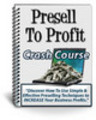 Thumbnail Presell to Profit -Crash Course