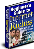 Thumbnail Beginner's Guide To Internet Riches Thumbnail Beginner's Guide To Internet Riches