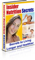 Thumbnail Insider Nutrition Secrets - Secrets to Living Longer and Healthier Revealed By Nutrition Scientist