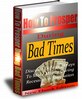 Thumbnail How To Prosper During Bad Times!