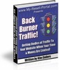 Thumbnail Back Burner Traffic! Thumbnail Back Burner Traffic!