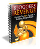 Thumbnail Bloggers Revenge - How to earn 6-figure income! (PLR)