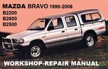 Thumbnail MAZDA BRAVO B2200 B2600 B2500 1998-2006 WORKSHOP MANUAL