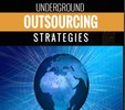 Thumbnail Underground Outsourcing Strategies PLR E-Book 