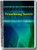 Thumbnail Franchising Secrets PLR E-book + Bonus Software