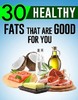 Thumbnail 30 Healthy Fat Tips