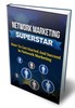 Thumbnail Network Marketing Superstar 
