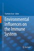 Thumbnail Environmental Influences on the Immune System