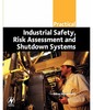 Thumbnail Practical Industrial Safety, Risk Assessment and Shutdown Sy
