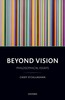Thumbnail Beyond Vision - Philosophical Essays