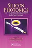 Thumbnail Silicon Photonics for Telecommunications and Biomedicine