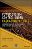 Thumbnail Power System Control Under Cascading Failures