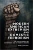 Thumbnail Modern American Extremism and Domestic Terrorism Thumbnail Modern American Extremism and Domestic Terrorism