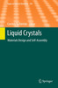 Thumbnail Liquid Crystals Materials Design and Self-assembly