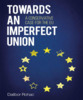 Thumbnail Towards an Imperfect Union (Europe Today)