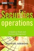 Thumbnail Securities Operations - A Guide to Trade and Position Manage